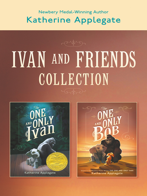 Title details for Ivan & Friends 2-Book Collection by Katherine Applegate - Available